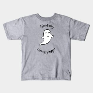 Ghost Greetings Kids T-Shirt